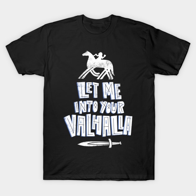 Your Valhalla T-Shirt by grrrenadine